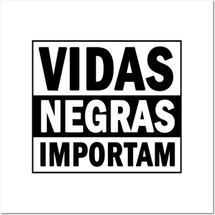 Vidas Negras Importam Posters and Art